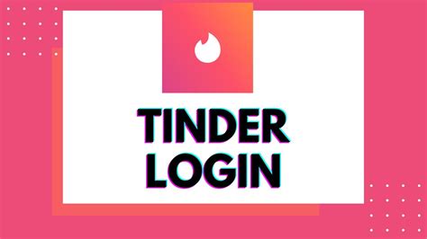 tinder dating login